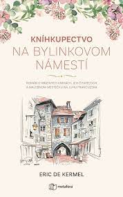 De Kermel, Erik: Kníhkupectvo na bylinkovom námestí